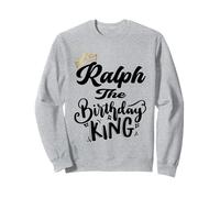 Ralph The Birthday King Chemise d'anniversaire pour Homme, garçon, Adolescent Sweatshirt