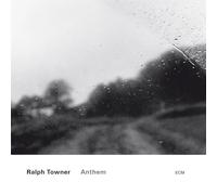 Ralph Towner - Anthem-SHM [Import]
