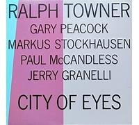 Ralph Towner - City of Eyes