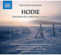 Ralph Vaughan Williams: Hodie; Fantasia on Christmas Carols [CD] NEUF