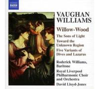Ralph Vaughan Williams Willow-wood (Lloyd-jones, Rlpo and Choir) (CD) Album