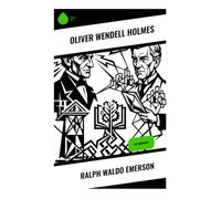 Ralph Waldo Emerson: Die Biografie