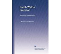 Ralph Waldo Emerson : Un discours dans l'église occidentale
