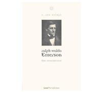 Ralph Waldo Emerson - Une Introduction