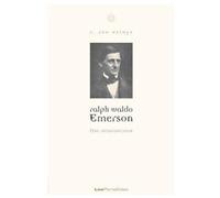 Ralph Waldo Emerson Une introduction - Jon Delogu C. - Les Perseides - broché - Etude
