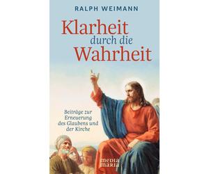 Ralph Weimann Klarheit durch die Wahrheit (Relié)