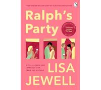 Ralph's Party: The 25th anniversary edition of the smash-hit story of love, friends and flatshares