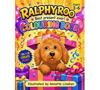Ralphy Roo - The Best Present Ever: Colouring Book
