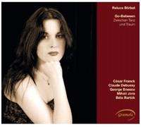 Raluca Stirbat, piano – Go‑Between: Zwischen Tanz Und Traum – NAXOS