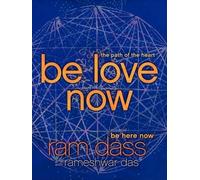 Ram Dass Rameshwar Das Be Love Now (Poche)