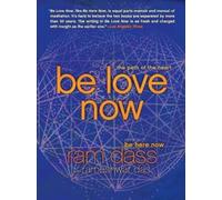 Rameshwar Das – Be Love Now – Livre en anglais – Broché