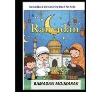 Ramadan Coloring Book for Kids: 30 Fun Islamic Coloring Pages & Eid Activity Book