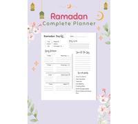 Ramadan Complete Planner: Guided Islamic Journal For Fasting Schedules, Prayer Tracking, Gratitude Writing, Reflection Pages