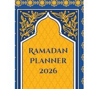Ramadan Daily Planner for Women: Structured Pages to Plan Ibadah, Monitor Progress, and Strengthen Your Connection with Allah