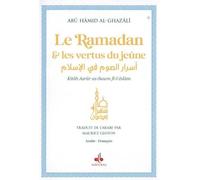 Ramadan et les vertus du jeûne Blanc - Muhammad Ibn Muhammad Abu Hamid L'imam Al-Ghazali - Albouraq - Poche - Guide