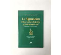RAMADAN ET LES VERTUS DU JEûNE Edition bilingue français-arabe - Muhammad Ibn Muhammad Abu Hamid L'imam Al-Ghazali - Albouraq - broché - Livre