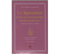 Ramadan et les vertus du jeune, Rose Edition bilingue français-arabe - Muhammad Ibn Muhammad Abu Hamid L'imam Al-Ghazali - Albouraq - broché - Livre