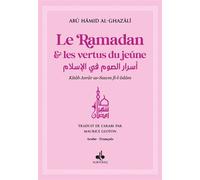Ramadan et les vertus du jeûne Rose - Muhammad Ibn Muhammad Abu Hamid L'imam Al-Ghazali - Albouraq - Poche - Guide