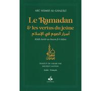 Ramadan et les vertus du jeune, Vert Edition bilingue français-arabe - Muhammad Ibn Muhammad Abu Hamid L'imam Al-Ghazali - Albouraq - broché - Livre