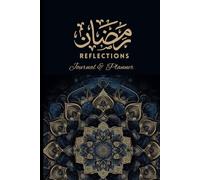 Ramadan Journal: A 30-Day Journey of Faith. Deepen your connection with Allah, record your prayers, and cultivate spiritual growth. Ramadan gift for Muslim men, women and kids.