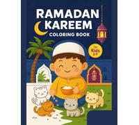 Ramadan Kareem Coloring Book for Kids Ages 3-7 - 50 Easy Islamic Designs & Good Deeds Tracker - 110 Pages Single-Sided: Educational Islamic activity ... illustrations, simple good-deeds tracker