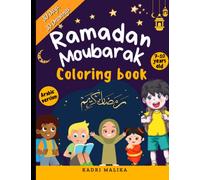 RAMADAN MOUBARAK COLORING BOOK FOR KIDS arabic version: 30 DAYS 30 DRAWINGS 8.5x11 in FOR MUSLIM KIDS BETWEEN 7 TO 10