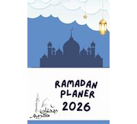 Ramadan Planer 2026: Dein Begleiter für einen gesegneten Monat - Islamisches Tagebuch für Männer und Jungen (Modernes Moschee Design in Blau)