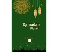 Ramadan Planer 6x9 - Journal für Gebet, Reflexion & tägliche Planung | Islamischer Tageplaner
