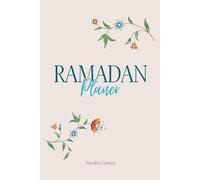 Ramadan Planer: Achtsam durch den heiligen Monat: Täglicher Ibadah-Tracker, Dhikr, Qur’an Verse und Hadithe, Spendenübersicht, Lailat-al-Qadr-Seiten & Mandalas - für bewusste Spiritualität