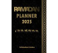 Ramadan Planner 2025: 30 Days Of Prayer Tracker, Today's Dua, Today's Goal, Daily Reflection, Meal Planning... and More - Perfect Gifts For Men, Women And Muslim Friends.