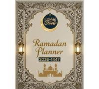 Ramadan Planner 2026-1447: 30 Days of Spiritual Growth with Prayer and Fasting Checklists,A4 Format with 67 Pages.