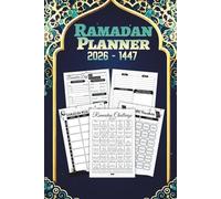 Ramadan Planner 2026-1447: Reflect, Pray, and Give with a 30-Day Guided Schedule for a Purposeful Ramadan.