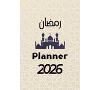 Ramadan Planner 2026: (Hijri 1447): 30 Day Islamic Daily Journal with Salat Tracker, Quran Log, Dua List, and Eid Preparation Guide | Floral Muslim Prayer & Fasting Notebook for Women and Men