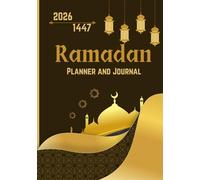 Ramadan Planner 2026: Optimize every day of Ramadan 1447H with our essential organizational journal, ensuring you make the most of this sacred month