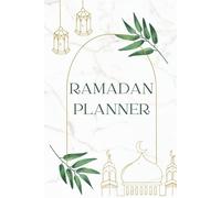 Ramadan Planner: 30 Days of Prayer Tracker, Today's Goal, Today's Dua, Daily Reflection... and more - Islamic Gifts for Men and Women