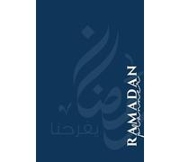 Ramadan Planner: Carnet à remplir | Salât, Dou'a, Dhikr, Qu'ran | Couverture rigide