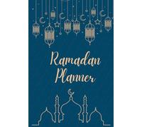Ramadan planner: journal for the Holy Month of Ramadan , Gift for Men Women and Kids