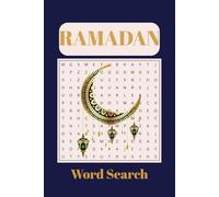 Ramadan Word Search Puzzle Book: Easy to Read Word Search Book about Ramadan, Fasting, Islam, Muslims and More | 6x9 in, 110 pgs | 50+ puzzles...Gift for Ramadan, Free Time, Learning