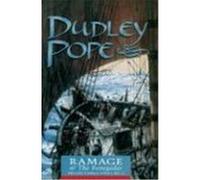 Ramage & the Renegades, Lord Ramage Novels, Number 12 Dudley Pope (Auteur)
