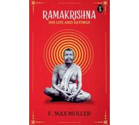 Ramakrishna, His Life and Sayings (EditionFirst)