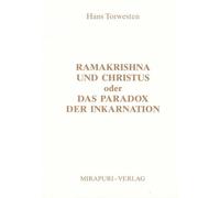 Ramakrishna und Christus oder das Paradox der Reinkarnation (Livre en allemand)