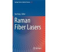 Raman Fiber Lasers Yan Feng, (Auteur)