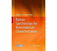 Raman Spectroscopy For Nanomaterials Characterization