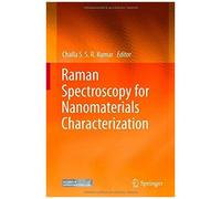 Raman Spectroscopy For Nanomaterials Characterization