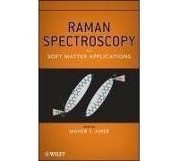Raman Spectroscopy For Soft Matter Applications