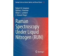 Raman Spectroscopy Under Liquid Nitrogen (Run)