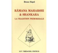 Râmana Maharshi et Shankara : La Tradition primordiale
