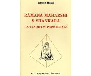 Râmana Maharshi et Shankara : La Tradition primordiale