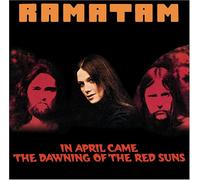 Ramatam - in April Came Drawing of The Red Suns