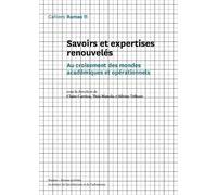 Ramau - Tome 11 Savoirs et expertises renouvelés - Au croisement des mondes académiques et opérationnels - Claire Carriou - La Villette Eds De - broché - Revue